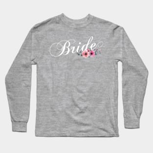 Simple and Elegant Bride Floral Calligraphy Long Sleeve T-Shirt